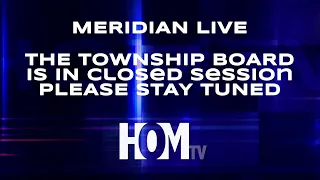 Meridian Township Board Meeting - May 9, 2024