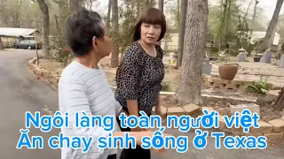 V33 - Ngôi làng toàn người Việt ăn chay sinh sống tại Conroe , texas Mỹ