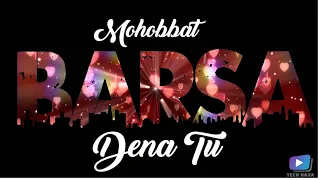 Mohabbat Barsa Dena Tu | #ArijitSingh  #Arjun | 3D Creature | #TECHNAXA | #052