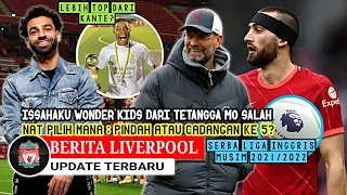 WADUH‼NAT PHILLIPS PILIH PINDAH❓ RUMOR ISSAHAKU DEAL🔥 SERBA LIGA INGGRIS MUSIM 21/22 🔥 LIVERPOOL