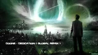 Coone - Dedication (Global Remix) [HQ Original]
