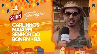 SAO JOÃO 2017 - Carlinhos Maia em Senhor do Bonfim - BA