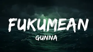 Gunna- Fukumean (magyar felirattal)