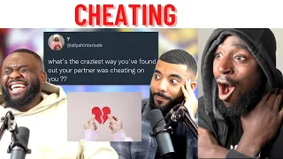 SHXTSNGIGS PODCAST How They Found Out They Were Getting Cheated On! (REACTION)