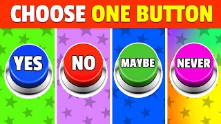 PRESS 1 BUTTON 🔵🔴🟢🟡 - YES, NO, MAYBE, OR NEVER 🫢