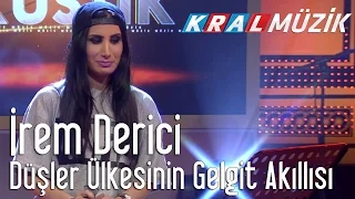 İrem Derici - Düşler Ülkesinin Gelgit Akıllısı (Kral Pop Akustik)