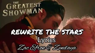 REWRITE THE STAR - The Greatest Showman (Lyrics) Zac Efron and Zendaya