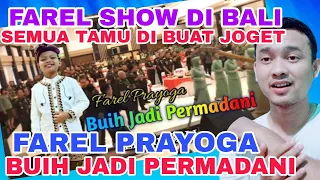 FAREL PRAYOGA SHOW BALI NYANYI LAGI BUIH JADI PERMADANI SEMUA UNDANGAN IKUT JOGET