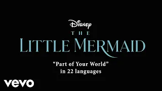 Part of Your World (From "The Little Mermaid"/Multi-Language Version)