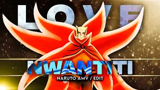 Naruto baryon mode vs isshiki 「 Love Nwantiti edit 💛」