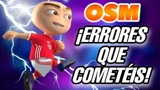 ERRORES GRAVES QUE COMETEIS EN ONLINE SOCCER MANAGER (OSM)