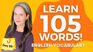 LEARN 105 ENGLISH VOCABULARY WORDS | DAY 20