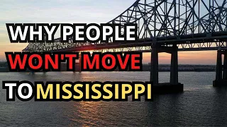10 reasons why people do not move to Mississippi