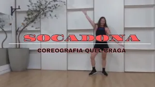 SOCADONA - Ludmilla, Mariah Angelic, Topo la Mascara, Mr Vegas | Choreo ZIN™ Quel Braga