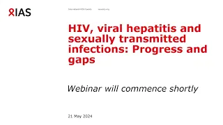 VIH, hépatite virale et infections sexuellement transmissibles : progrès et lacunes