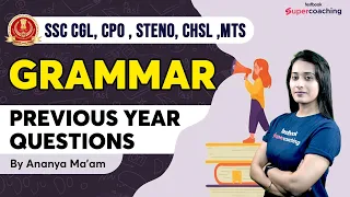 English Grammar Previous Year Questions For SSC Exams | English Grammar For SSC CGL, GD | Ananya Mam