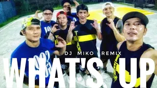 What's up remixed by Dj Miko | Team 90's | pmadia | Christo Cruz