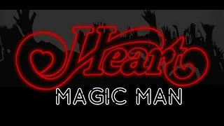 Heart ★ Magic Man (lyrics in video)