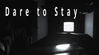 Dare to Stay - Indie Horror Game (No Commentary)