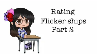 Rating Flicker ships part 2