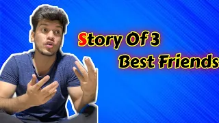 STORY OF 3 BEST FRIENDS || still fun || Still fun 2nd