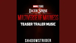 Doctor Strange in the Multiverse of Madness Teaser Trailer Music (Doctor Strange in the...