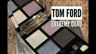 Tom Ford Extreme Eye Quad Overview & Tutorial