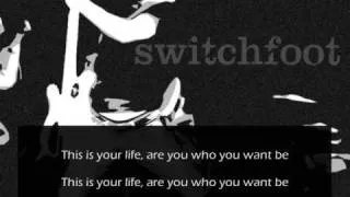 Switchfoot - This Is Your Life - Lyrics (HQ)