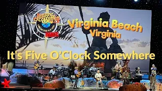 Jimmy Buffett Concert - It's Five O' clock Somewhere - Mac McAnally - Virginia Beach, April 28 2022