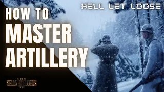 Hell Let Loose Artillery Guide - QUICK and SIMPLE