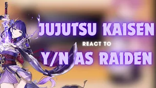 Jujutsu Kaisen react to Y/n as Raiden Ei || Gacha Nymph