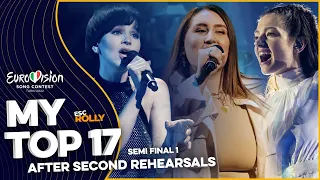 Eurovision 2022 | Semi Final 1 - My Top 17 - After Second Rehearsals