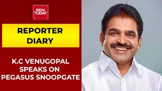 Congress' K.C Venugopal Speaks On Pegasus, Demands Answers From PM Modi | Reporter Diary