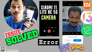 Xiaomi 11 lite NE 5G after MiUi 13 update Facing Camera lag issue Solved ⚡  (❌No Need Factory Reset)