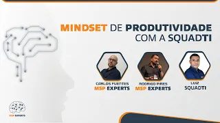 Mindset de Produtividade com a SquadTI