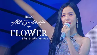 JISOO - 'ALL EYES ON ME + FLOWER' | BORN PINK WORLD TOUR NORTH AMERICA [ENCORE] (Live Studio Ver.)