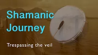 Shamanic Journey with fast drumming