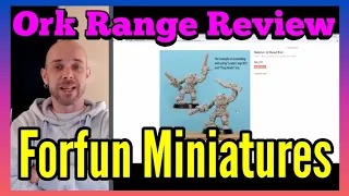 40k Orks Range Review - Forfun Miniatures