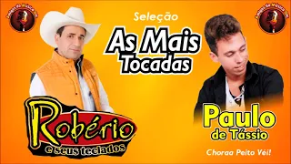 Roberio e Seus Teclados e  Paulo de Tássio - AS MELHORES