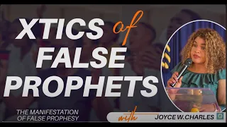 Characteristics of False Prophets // Dr. Joyce W Charles