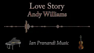 Love Story - Andy Williams (Piano + Violin)