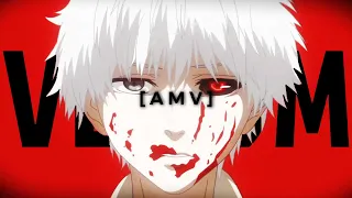 Venom - Tokyo Ghoul #amv #anime #tokyoghoul #venom