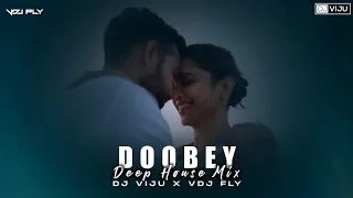 Doobey (Remix) - Dj VIju X Vdj Fly | Deep House | Gehraiyaan | Deepika , Siddhant, Ananya, Dhairya