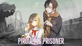 Nightcore - Pirouette Prisoner - (Switching Vocals) (Lyrics)