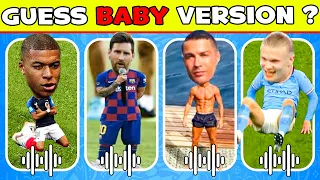 Guess BABY Version of Football Player 👶⚽ Baby Siuuuu CR7, Tiny Messi, Mini Mbappe, Baby Neymar