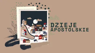 Dzieje Apostolskie  || Rozdział 12