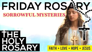 FRIDAY HOLY ROSARY 🌹 FEBRUARY 2, 2024 🌹SORROWFUL MYSTERIES OF THE ROSARY [VIRTUAL] #holyrosarytoday