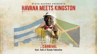 📀 Mista Savona Presents Havana Meets Kingston - Carnival [Official Lyrics Video]