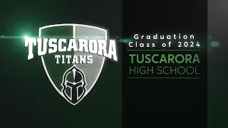 Tuscarora High School 2024 Graduation