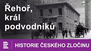 Historie českého zločinu: Řehoř, král podvodníků